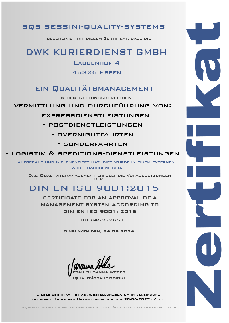 DIN EN ISO 9001:2015 Vermittlung und Durchführung von: - Expressdienstleistungen - Postdienstleistungen - Overnightfahrten - Sonderfahrten - Logistik & Speditionsdienstleistungen